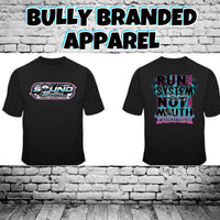 Sound Bullies Apparel - Run Your System